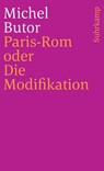 Paris-Rom oder Die Modifikation - Michel Butor - 9783518365892