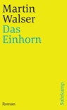 Das Einhorn - Martin Walser - 9783518366592