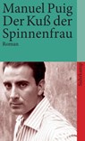 Der Kuß der Spinnenfrau - Manuel Puig - 9783518373699