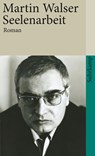 Seelenarbeit - Martin Walser - 9783518374016