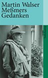 Messmers Gedanken - Martin Walser - 9783518386408