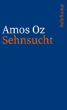 Sehnsucht - Amos Oz - 9783518391273