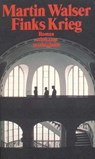 Finks Krieg - Martin Walser - 9783518394007