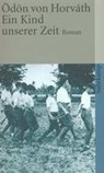 Ein Kind unserer Zeit - Odon von Horvath - 9783518398463