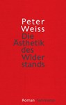 Die Ästhetik des Widerstands - Peter Weiss - 9783518425510