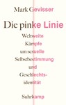 Die pinke Linie - Mark Gevisser - 9783518429884