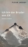 Ich bin der Bruder von XX - Fleur Jaeggy - 9783518431665