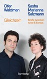 Gleichzeit - Sasha Marianna Salzmann ; Ofer Waldman - 9783518432136