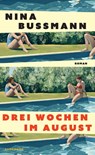 Drei Wochen im August - Nina Bußmann - 9783518432211