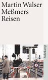 Meßmers Reisen - Martin Walser - 9783518457009