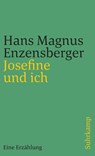 Josefine und ich - Hans Magnus Enzensberger - 9783518459249
