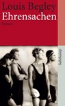 Ehrensachen - Louis Begley - 9783518459980