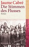 Die Stimmen des Flusses - Jaume Cabré - 9783518460498