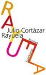 Rayuela. Himmel und Hölle - Julio Cortázar - 9783518460573