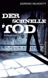 Der schnelle Tod - Adrian McKinty - 9783518462324