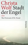 Stadt der Engel oder The overcoat of Dr. Freud - Christa Wolf - 9783518462751