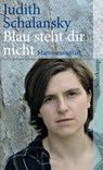 Blau steht dir nicht - Judith Schalansky - 9783518462843