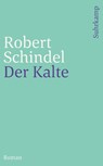 Der Kalte - Robert Schindel - 9783518465035