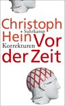 Vor der Zeit - Christoph Hein - 9783518465042