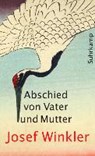 Winkler, J: Abschied von Vater und Mutter - WINKLER,  Josef - 9783518465929