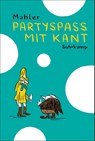 Partyspaß mit Kant - Nicolas Mahler - 9783518466346