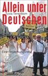 Allein unter Deutschen Eine Entdeckungsreise - Tuvia Tenenbom - 9783518466599