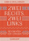 Zwei rechts, zwei links - Ebba D. Drolshagen - 9783518468142
