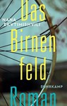 Das Birnenfeld - Nana Ekvtimishvili - 9783518468821