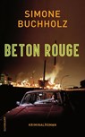 Beton Rouge - Simone Buchholz - 9783518469491