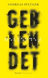 Geblendet - Andreas Pflüger - 9783518471241