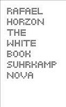 The White Book - Rafael Horzon - 9783518471272