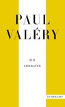 Paul Valéry: Zur Literatur - Paul Valéry - 9783518472163