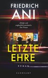 Letzte Ehre - Friedrich Ani - 9783518472460