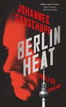 Berlin Heat - Johannes Groschupf - 9783518472491