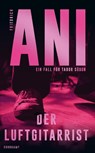 Der Luftgitarrist - Friedrich Ani - 9783518472989