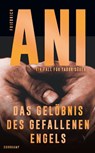 Das Gelöbnis des gefallenen Engels - Friedrich Ani - 9783518472996