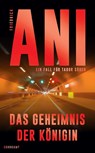 Das Geheimnis der Königin - Friedrich Ani - 9783518473450