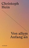 Von allem Anfang an - Christoph Hein - 9783518473955