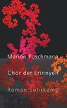 Chor der Erinnyen - Marion Poschmann - 9783518474464