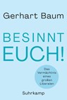 Besinnt Euch! - Gerhart Baum - 9783518474983