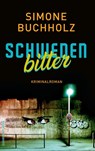 Schwedenbitter - Simone Buchholz - 9783518474990