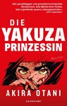 Die Yakuza-Prinzessin - Akira Otani - 9783518475553