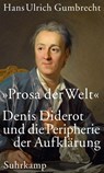 »Prosa der Welt« - Hans Ulrich Gumbrecht - 9783518587577