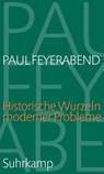 Historische Wurzeln moderner Probleme - Paul Feyerabend - 9783518588055
