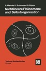 Nichtlineare Phänomene und Selbstorganisation - Reinhard Mahnke ;  Gerd Röpke ;  Jürn Schmelzer - 9783519030898