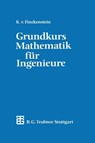 Grundkurs Mathematik für Ingenieure - Karl Finckenstein - 9783519229612