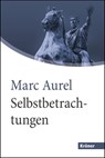 Selbstbetrachtungen. Großdruck - Marc Aurel - 9783520711021