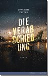 Die Verabschiebung - Joachim Zelter - 9783520752017