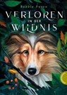 Verloren in der Wildnis - Bobbie Pyron - 9783522185448