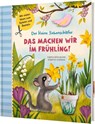 Der kleine Siebenschläfer: Das machen wir im Frühling! - Sabine Bohlmann - 9783522186247